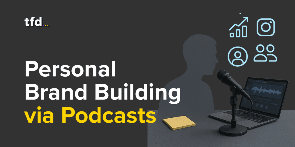 How Podcasting Builds Personal Brand