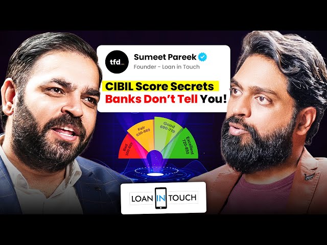 CIBIL Score Secrets: How to Get the Best Loan Deals