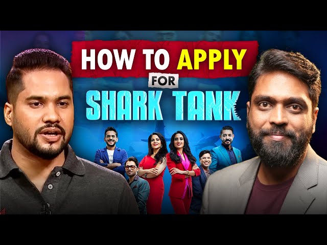 HOW to APPLY for Shark Tank India Seasons