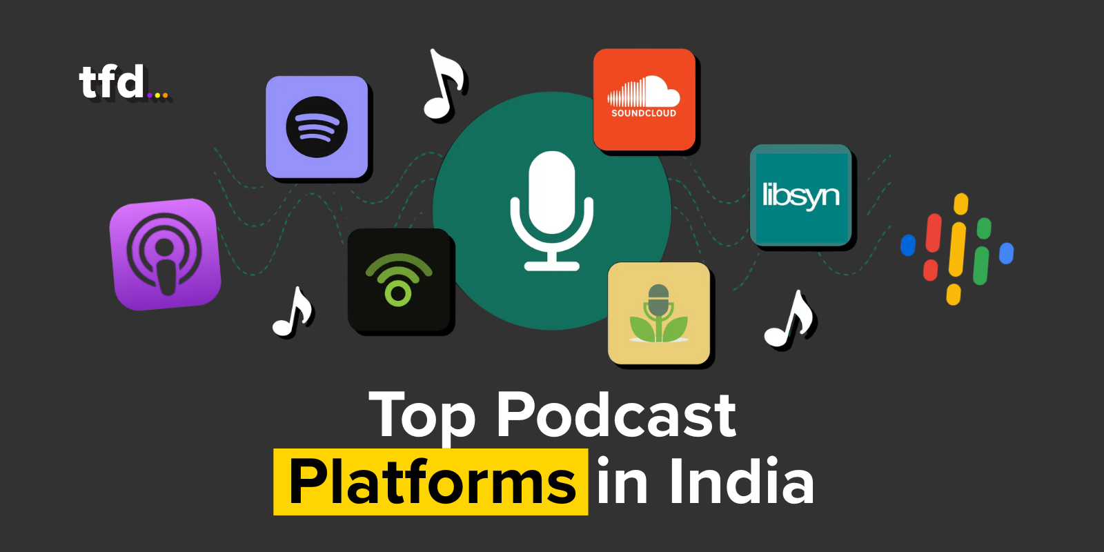 Top 10+ Podcast Platforms in India to Grow Your Audience