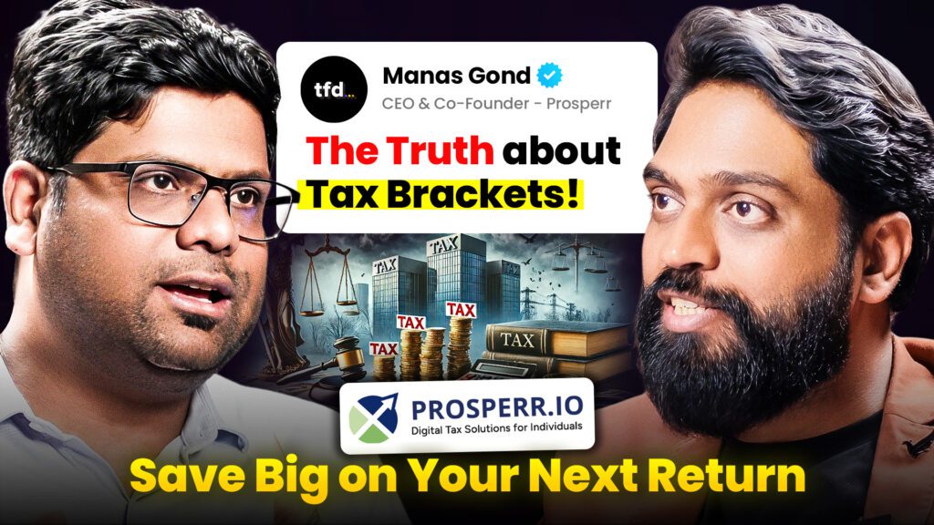 Ultimate Tax-Saving Hacks by Prosperr Founder Manas Gond
