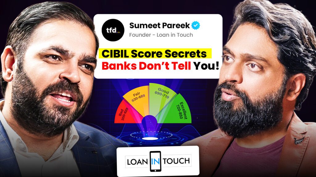 Best Loan Deals & CIBIL Score Insights with Loan In Touch