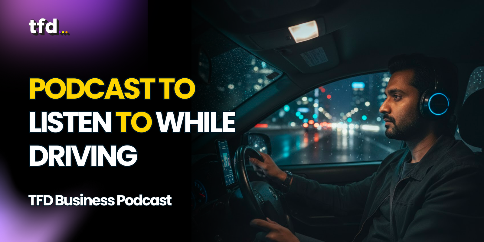 podcast to listen to while driving