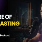 Future of podcasting