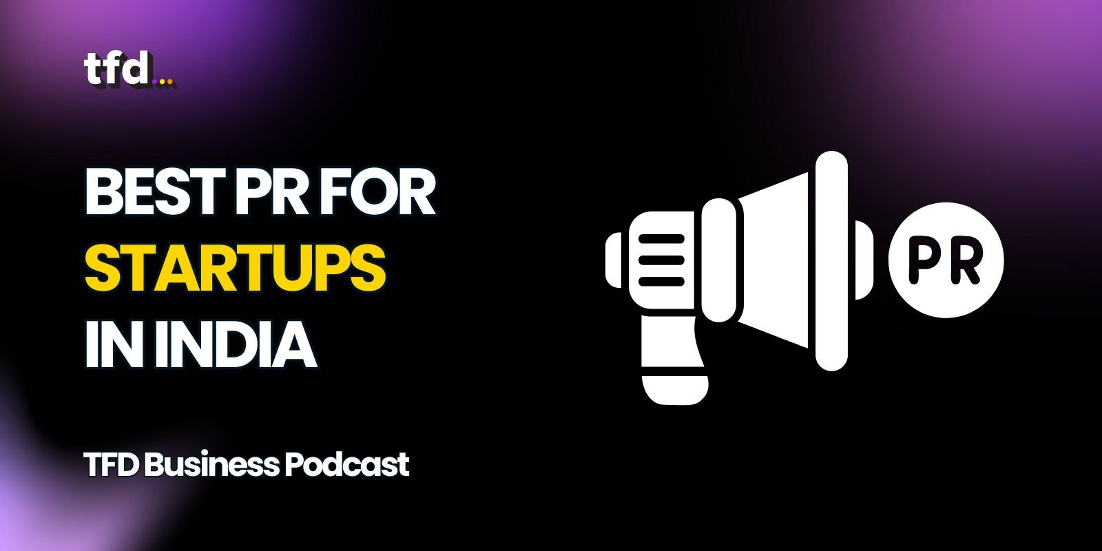 PR for starups in India