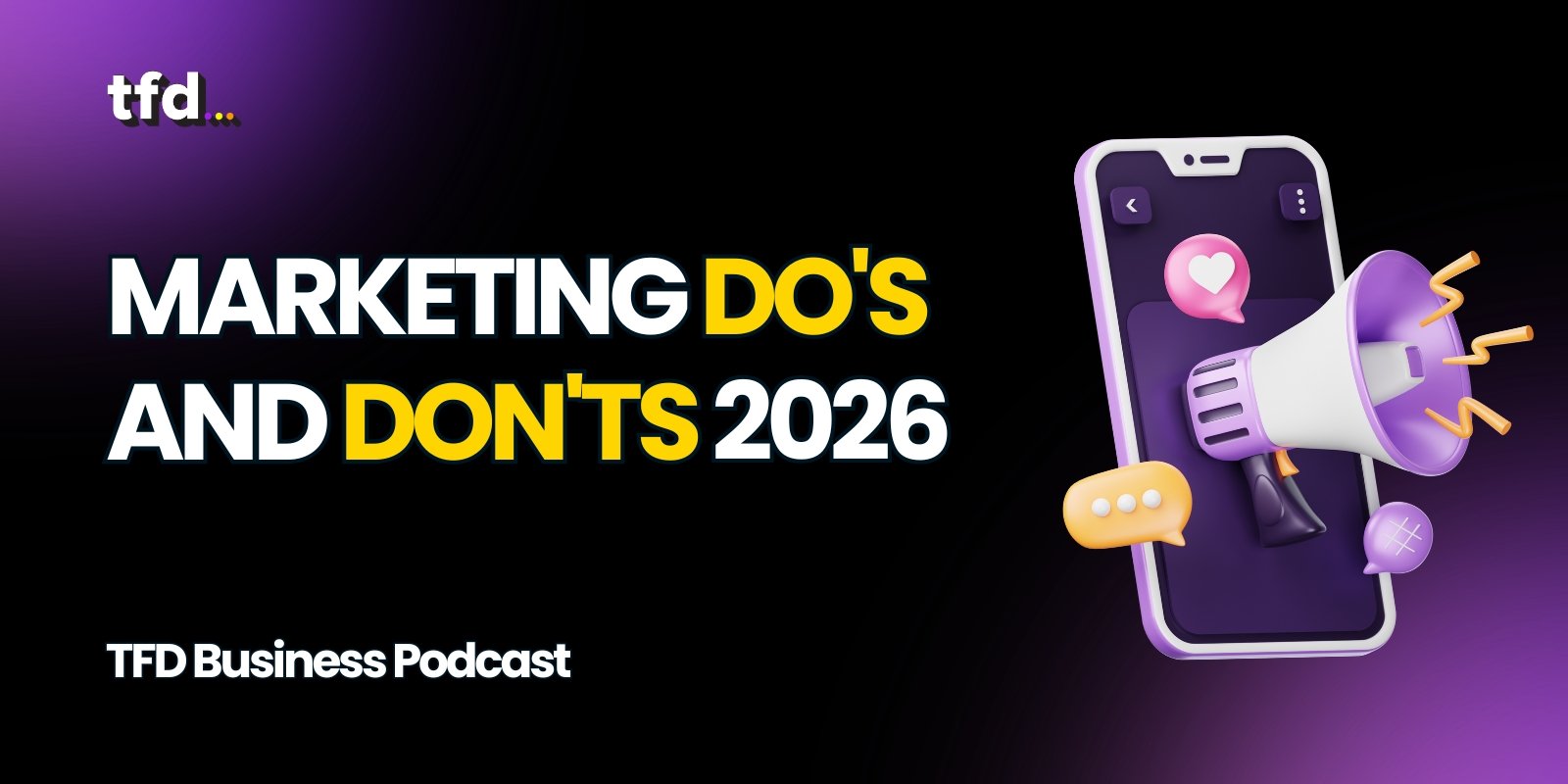 2026 marketing do's