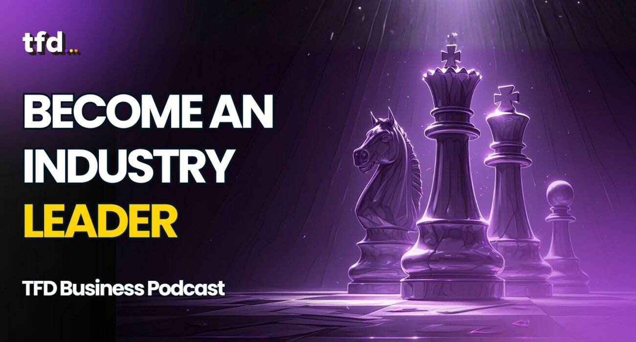 Become an industry leader