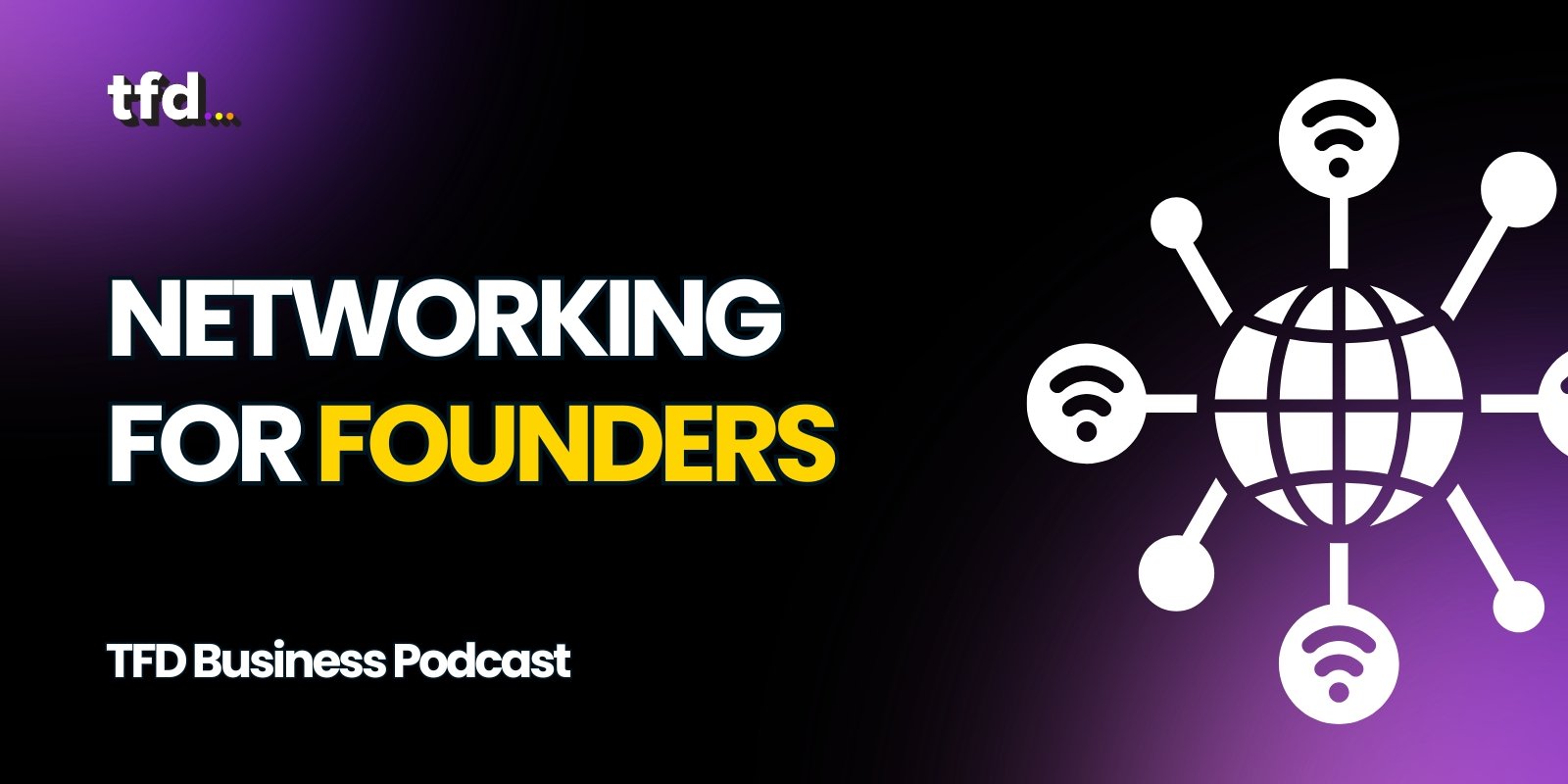 Networking for founders