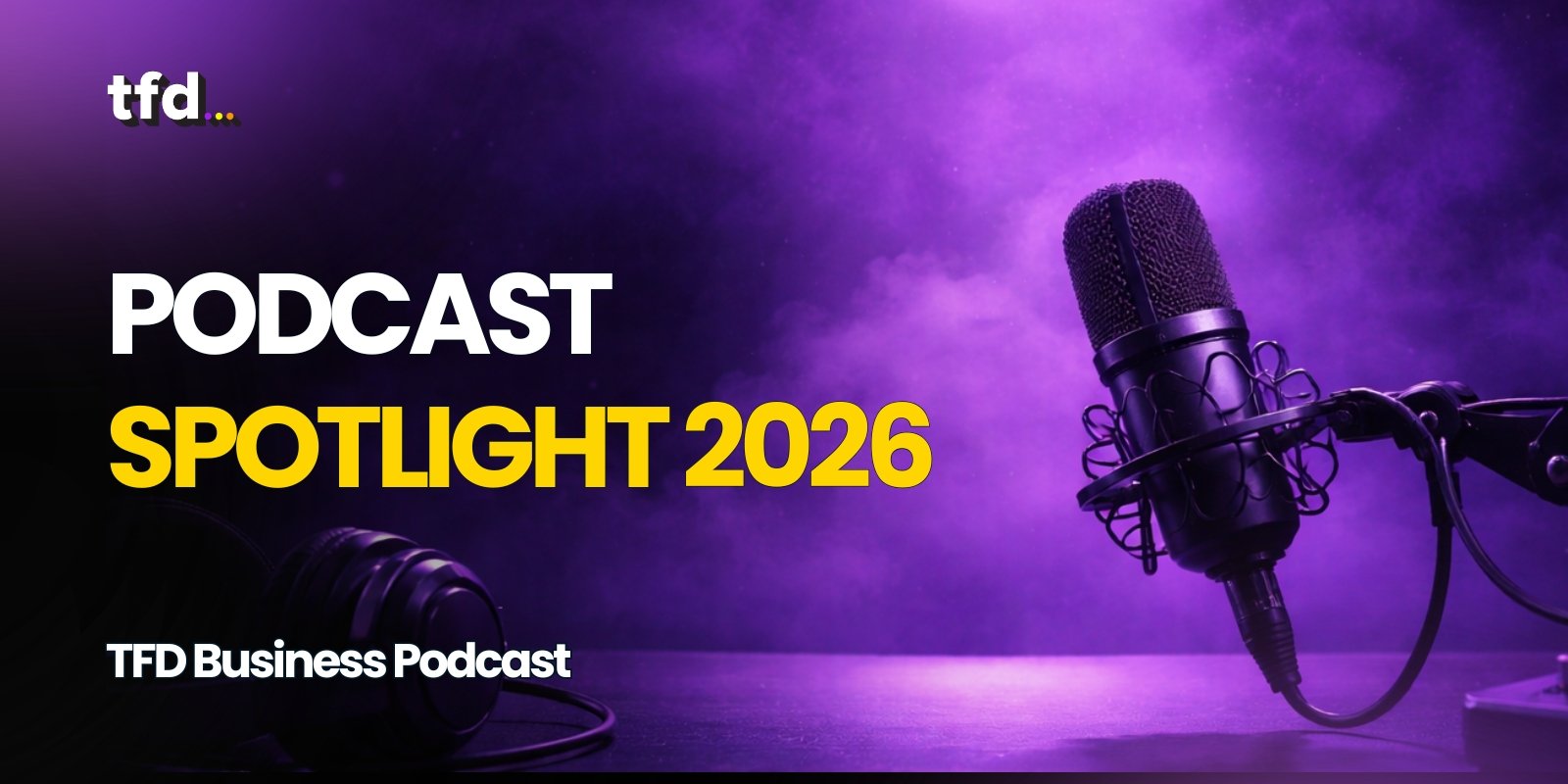 podcast spotlight 2026