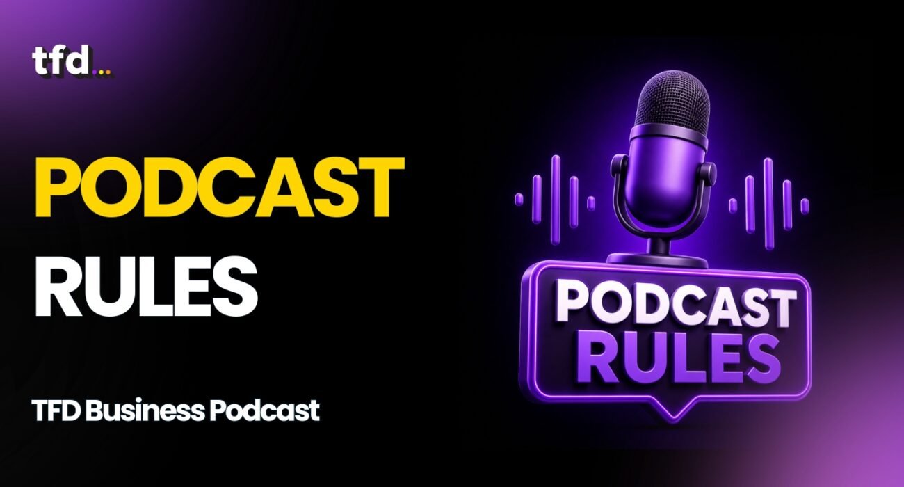 Podcast Rules