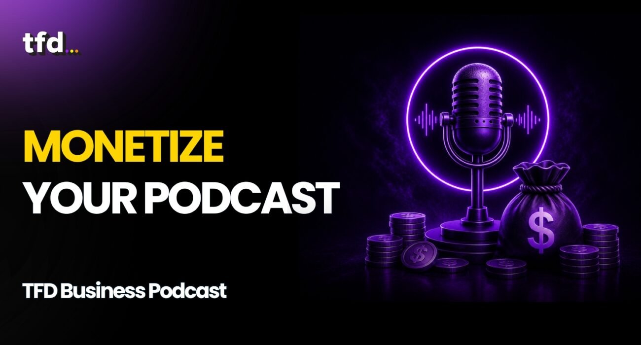 Monetize your podcast