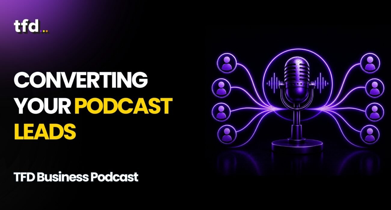 How to convert podcast leads?
