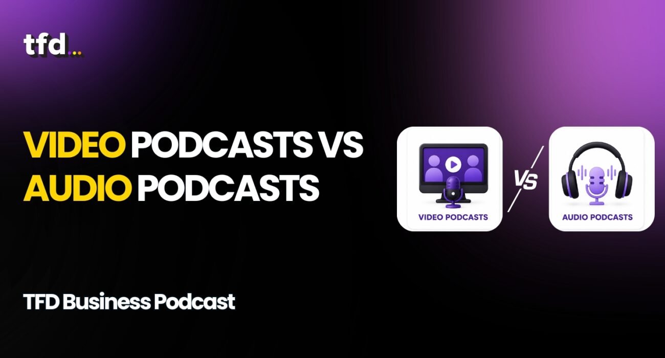 Video Podcasts vs Audio Podcasts