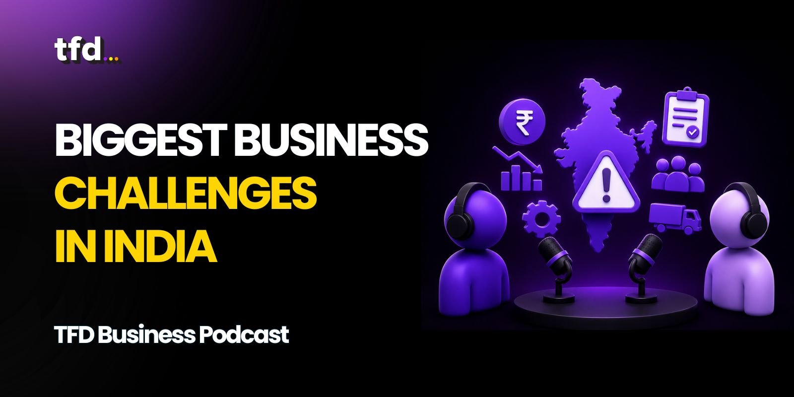 Biggest Business Challenges in India