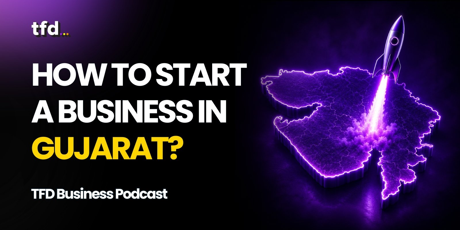 Start a Business in Gujarat
