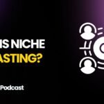 Niche podcast