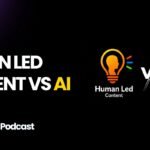 Human Led Content vs AI