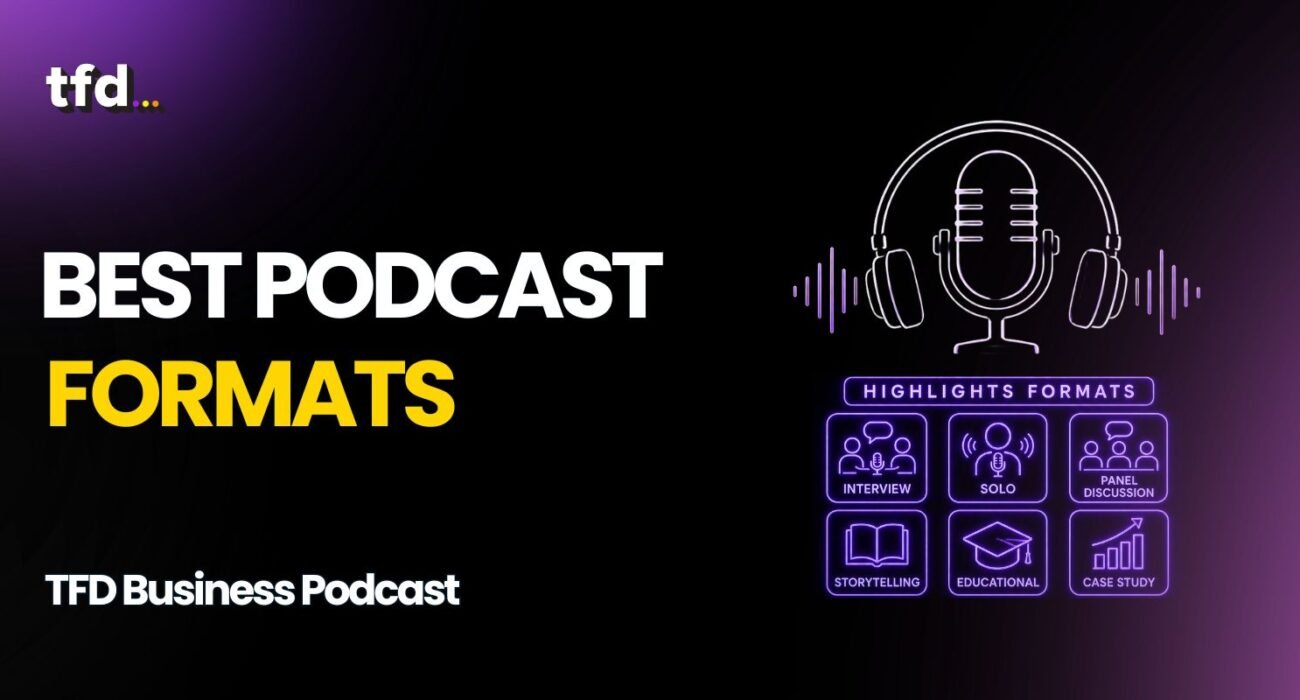 Best Podcast Formats