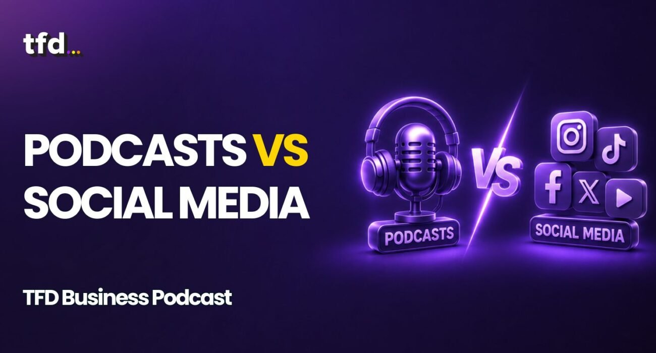 Podcast vs social media