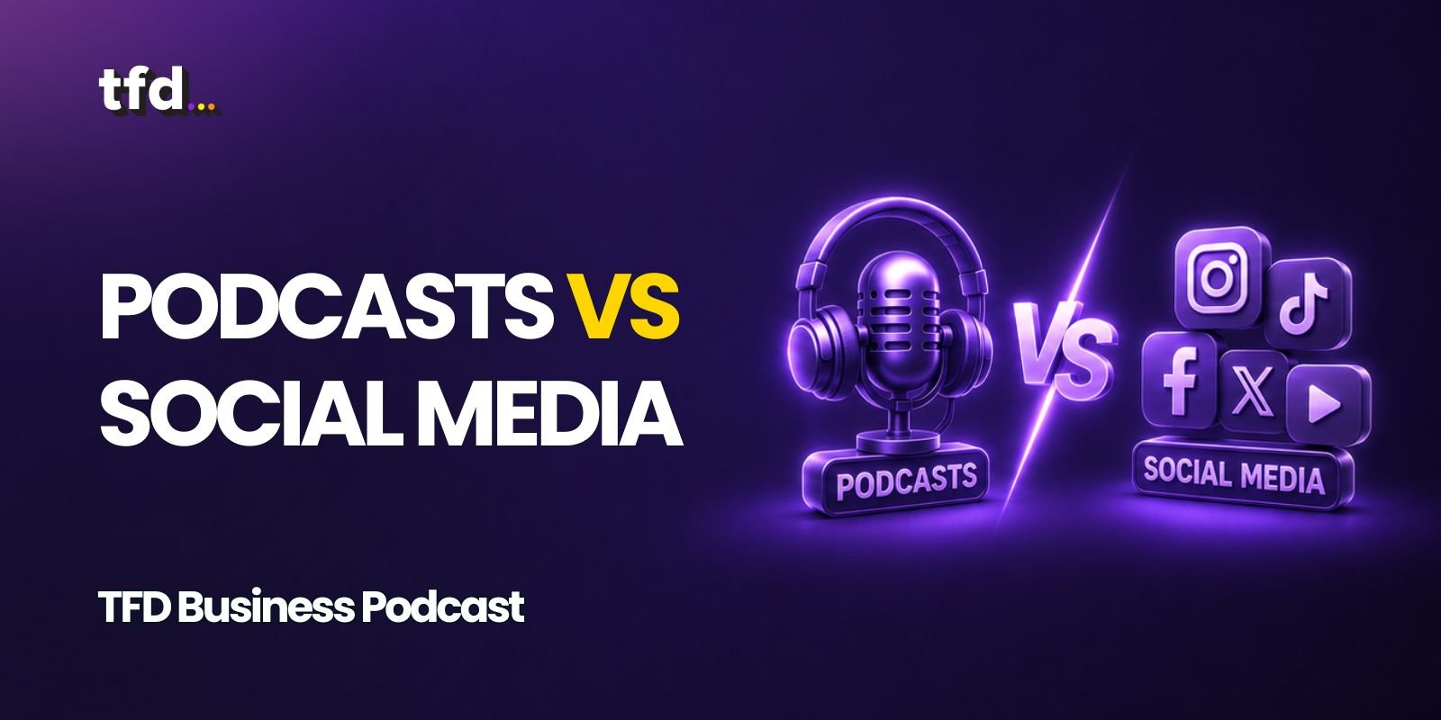 Podcast vs social media