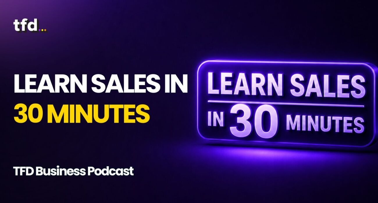 Learn sales in 30 minutes