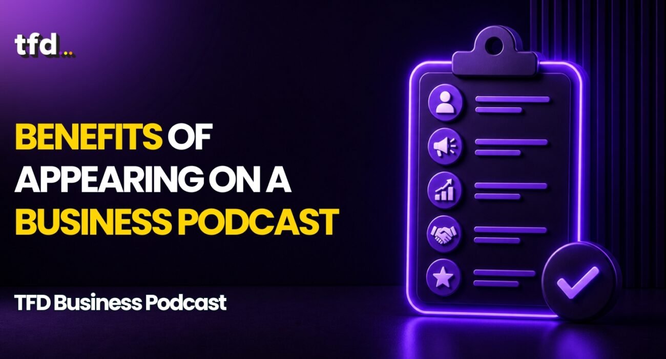 Business Podcast benefits