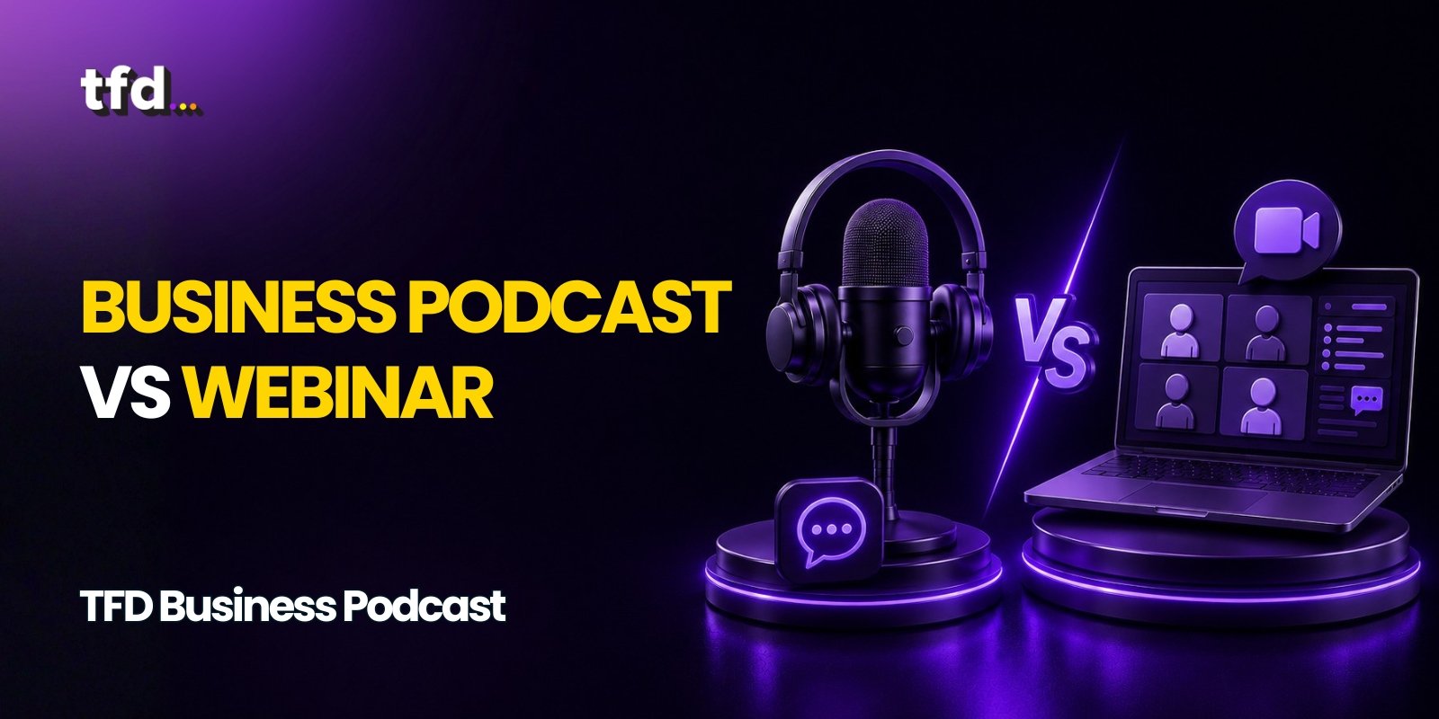 Hindi Business Podcast vs Webinar